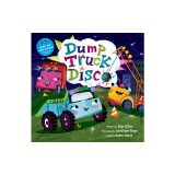 Dump Truck Disco