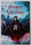 STORIES OF VAMPIRES by LOUIE STOWELL , illustrated by GABO LEON BERNSTEIN , 2010