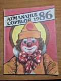 Almanahul copiilor - din anul 1986 - benzi desenate,divertisment,poezii,povesti,cantece