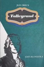 TALLEYRAND - SFINXUL NEINTELES-JEAN ORIEUX-216391 foto
