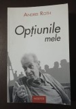 Andrei Roth - Opțiunile mele (2014)