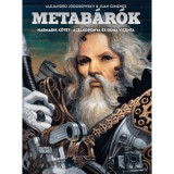 Metab&aacute;r&oacute;k - Ac&eacute;lkoponya &eacute;s Dona Vicenta - Harmadik k&ouml;tet - Jodorowsky Alejandro