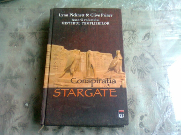 CONSPIRATIA STARGATE,LYNN PICKNETT SI CLIVE PRINCE