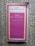 Omul Sau Natura? - Edouard Bonnefous