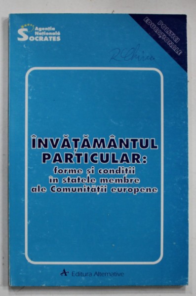 INVATAMANTUL PARTICULAR : FORME SI CONDITII IN STATELE MEMBRE ALE COMUNITATII EUROPENE , 1996