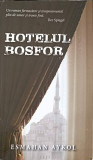 HOTELUL BOSFOR -ESMAHAN AYKOL