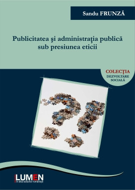 Publicitatea si administratia publica sub presiunea eticii - Sandu FRUNZA