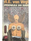 A. E. Van Vogt - Arsenalele din Isher (Editia: 1992)