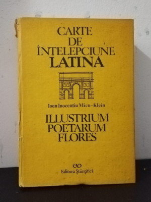 Ioan Inocentiu Micu - Klein - Carte de Intelepciune Latina foto