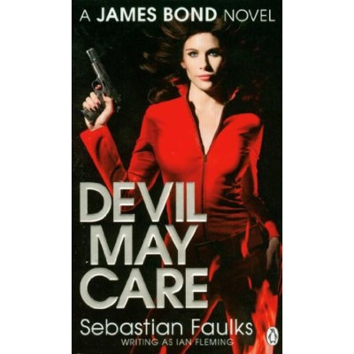 Devil May Care - Sebastian Faulks foto