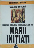 EDUARD SCHURE - MARII INITIATI