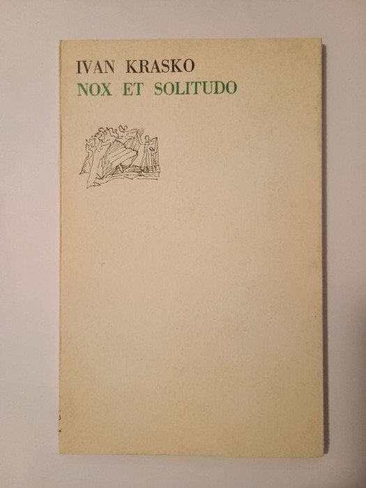 Ivan Krasko - Nox et solitudo (Univers, 1973)