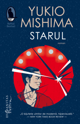 Starul, Yukio Mishima - Editura Humanitas Fiction foto