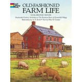 Old-Fashioned Farm Life Coloring Book: Nineteenth Century Activities on the Firestone Farm at Greenfield Village