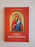 VIATA MAICII DOMNULUI de NICODIM MANDITA