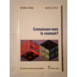 Mioara Avram; Marius Sala - Connaissez-vous le roumain?
