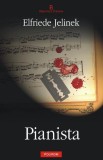Pianista - Elfriede Jelinek