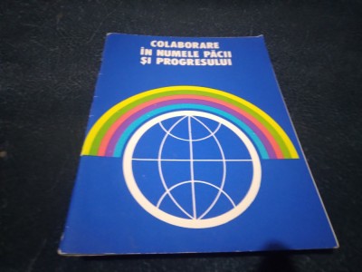 COLABORARE IN NUMELE PACII SI PROGRESULUI 1986 foto