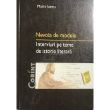 Marin Iancu - Nevoia de modele - Interviuri pe teme de istorie literara (Editia: 2003)