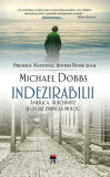 Indezirabilii - Hardcover - Michael Dobbs - RAO