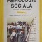 PSIHOLOGIE SOCIALA. ASPECTE CONTEMPORANE-ADRIAN NECULAU