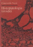 Histopatologia tiroidei