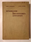 Aurel Avramescu; Virgil C&acirc;ndea - Introducere &icirc;n documentarea științifică (1960; tiraj 1200 ex.)