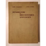Aurel Avramescu; Virgil C&acirc;ndea - Introducere &icirc;n documentarea științifică (1960; tiraj 1200 ex.)