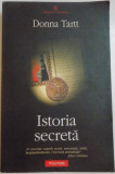 ISTORIA SECRETA de DONNA TARTT , 2005