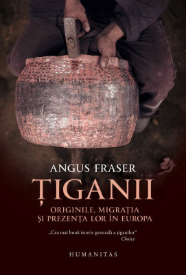 TIGANII - Angus Fraser foto