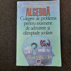 Gheorghe Andrei - Algebra. CULEGERE DE PROBLEME PENTRU OLIMPIADE