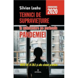 Tehnici de supravietuire in izolare pe perioada pandemiei. Dieta de 14 zile si alte sfaturi practice - Silvian Leahu