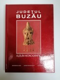 Cumpara ieftin JUDETUL BUZAU - ALBUM MONOGRAFIC, 1997