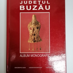 JUDETUL BUZAU - ALBUM MONOGRAFIC, 1997