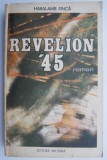 Revelion &#039;45 &ndash; Haralamb Zinca