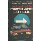 Actualitatile circulatiei rutiere - Victor Beda