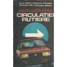 Actualitatile circulatiei rutiere - Victor Beda