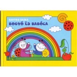 Bogy&oacute; &eacute;s Bab&oacute;ca - A bar&aacute;ts&aacute;g, A sziv&aacute;rv&aacute;ny - Bartos Erika