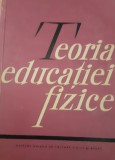 TEORIA EDUCATIEI FIZICE