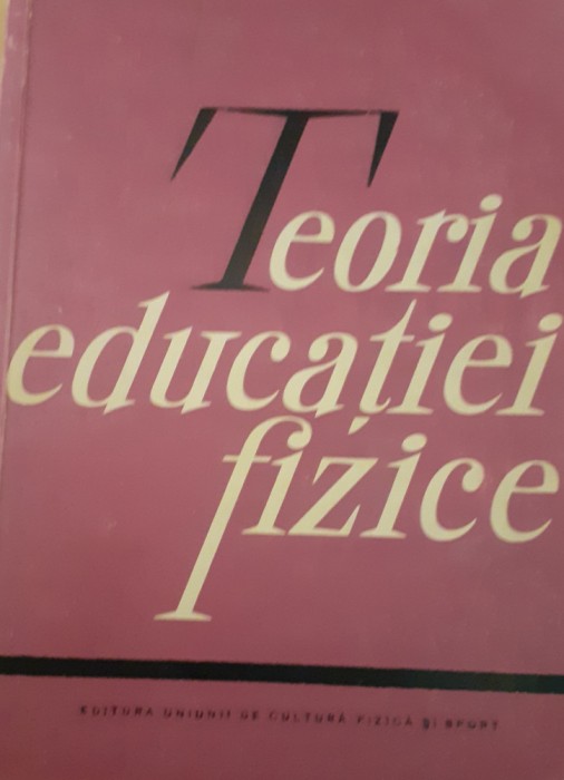 TEORIA EDUCATIEI FIZICE
