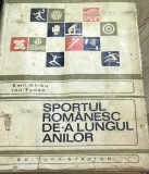 DVP50442 Istorie - Edtitura Stadion - Sportul Romanesc de-a lungul anilor - Emil Ghibu