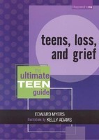 Teens, Loss, and Grief: The Ultimate Teen Guide foto