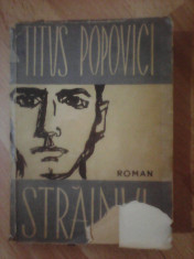 Strainul - TITUS POPOVICI , editie 1959 foto