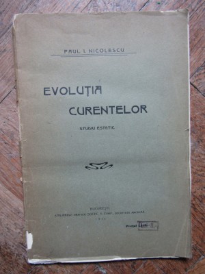 EVOLUTIA CURENTELOR - PAUL I. NICOLESCU foto