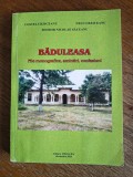 Baduleasa, file monografice, amintiri, confesiuni - Costel Urziceanu, 2020 / R3F