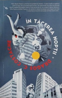 In tacerea noptii - Dragos C. Costache foto
