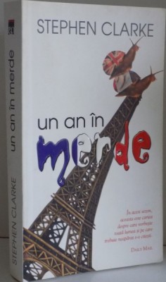 UN AN DE MERDE de STEPHEN CLARKE , 2008 foto