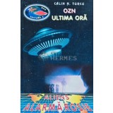 Ozn ultima ora - 1996 - Calin N. Turcu (I138)