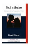 Nopți sălbatice - Paperback brosat - David Deida - Mix