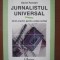 David Randall - Jurnalistul universal. Ghid practic pentru presa scrisa